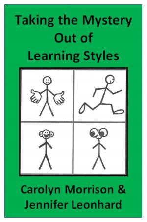 Cover of the book Taking the Mystery Out of Learning Styles by W. R. Klemm