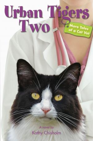 bigCover of the book Urban Tigers Two: More Tales of a Cat Vet by 
