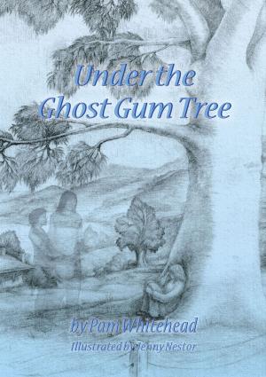 Cover of the book Under the Ghost Gum Tree by John Kerr and Ray Mooney