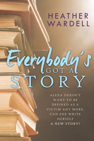 Book cover of Everybody's Got a Story