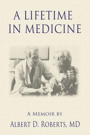 bigCover of the book A Lifetime In Medicine by 