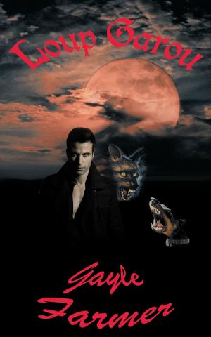 Cover of the book Loup Garou by Ashley Elder