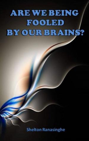 Cover of Are We Being Fooled By Our Brains?