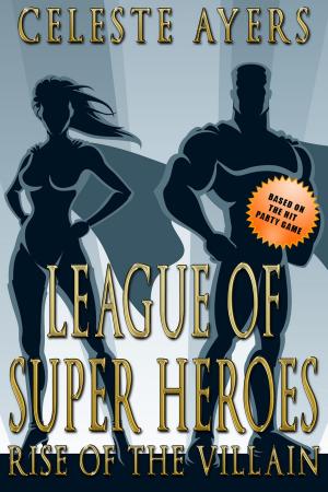 Cover of League of Super Heroes (Book #1)