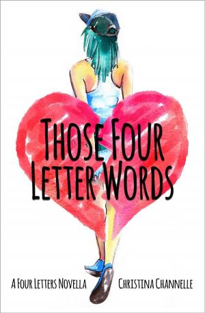 Book cover of Those Four Letter Words
