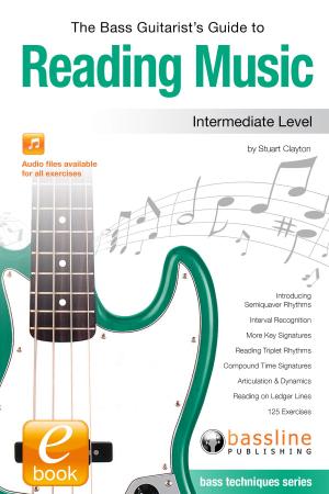 Book cover of The Bass Guitarist's Guide to Reading Music: Intermediate Level