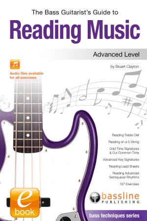 Book cover of The Bass Guitarist's Guide to Reading Music: Advanced Level
