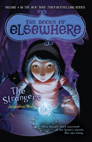 Cover of the book The Strangers by John Flanagan