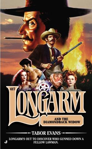 Cover of the book Longarm 417 by Carrie Stuart Parks, Rick Parks