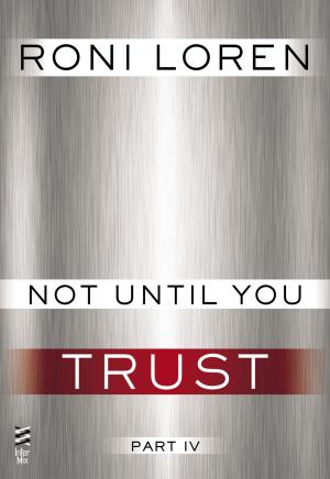 Book cover of Not Until You Part IV