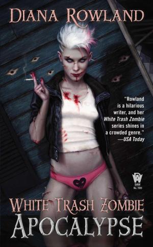 Cover of the book White Trash Zombie Apocalypse by Melanie Rawn
