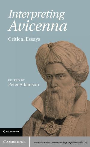 Cover of the book Interpreting Avicenna by Sarah Elise Wiliarty