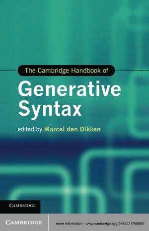 Cover of the book The Cambridge Handbook of Generative Syntax by Damian  Chalmers, Gareth Davies, Giorgio Monti