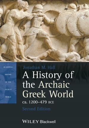 Cover of the book A History of the Archaic Greek World, ca. 1200-479 BCE by Francisco Gonzalez de Canales