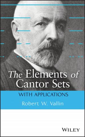 Cover of the book The Elements of Cantor Sets by Jon Raasch, Graham Murray, Vadim Ogievetsky, Joseph Lowery