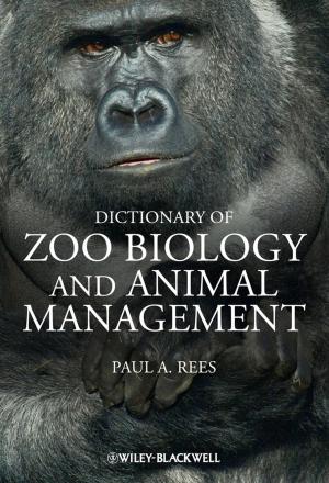 Cover of the book Dictionary of Zoo Biology and Animal Management by William M. Baum