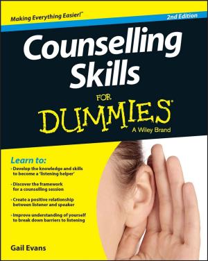 Cover of the book Counselling Skills For Dummies by Sarah Edison Knapp, Arthur E. Jongsma Jr., Catherine L. Dimmitt