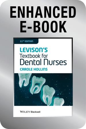 Cover of the book Levison's Textbook for Dental Nurses, Enhanced Edition by Roger Arrick, Nancy Stevenson