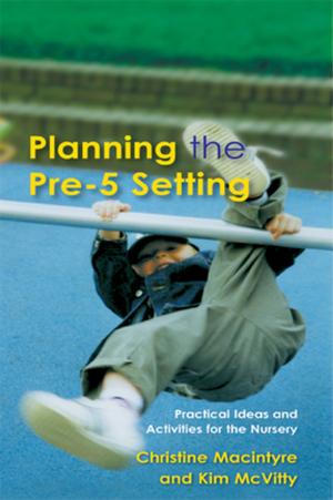 Cover of the book Planning the Pre-5 Setting by Arthur George Warner, Edmond Warner