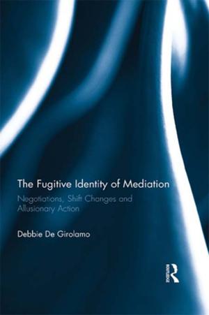 Book cover of The Fugitive Identity of Mediation