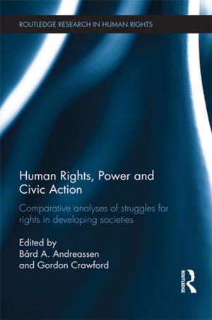 Cover of the book Human Rights, Power and Civic Action by Jiange Li