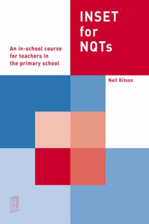 Cover of the book INSET For NQTs by Kiera Vaclavik