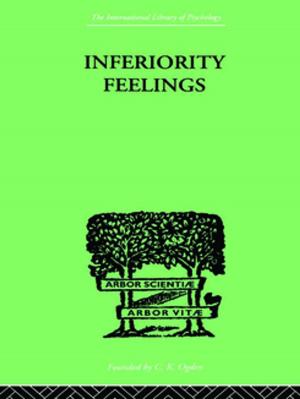 Cover of the book Inferiority Feelings by Benjamin Beit-Hallahmi