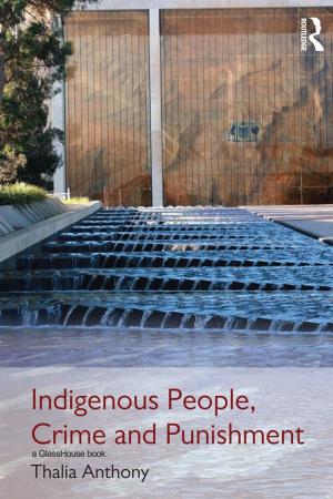 Cover of the book Indigenous People, Crime and Punishment by Colin Noble, Jerry Brown, Jane Murphy
