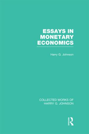 Book cover of Essays in Monetary Economics (Collected Works of Harry Johnson)