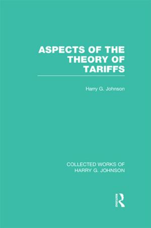 Book cover of Aspects of the Theory of Tariffs (Collected Works of Harry Johnson)