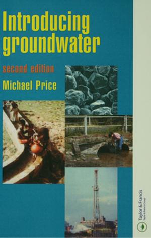 Cover of the book Introducing Groundwater by Gillian Trorey, Cedric Cullingford