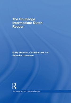Cover of the book The Routledge Intermediate Dutch Reader by Donia Zhang
