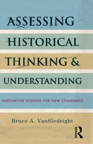Cover of the book Assessing Historical Thinking and Understanding by Steven Yannoulidis
