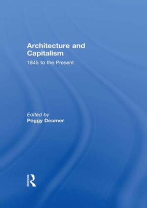 Cover of the book Architecture and Capitalism by E N Anderson