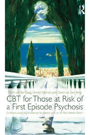 Book cover of CBT for Those at Risk of a First Episode Psychosis