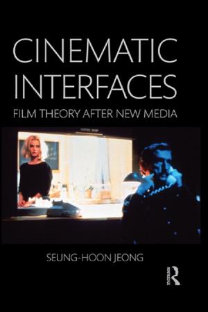 Cover of the book Cinematic Interfaces by Jackie Queally