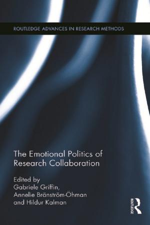 Cover of the book The Emotional Politics of Research Collaboration by Christopher H. Sterling, Phyllis W. Bernt, Martin B.H. Weiss