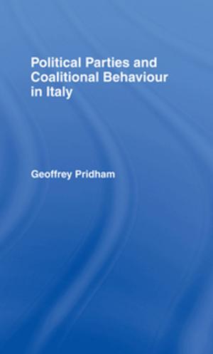 Cover of the book Political Parties and Coalitional Behaviour in Italy by A. Myrick Freeman III, Joseph A. Herriges, Catherine L. Kling