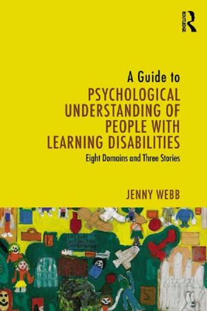 Cover of the book A Guide to Psychological Understanding of People with Learning Disabilities by Wendy Simonds, Barbara Katz Rothman, Bari Meltzer Norman