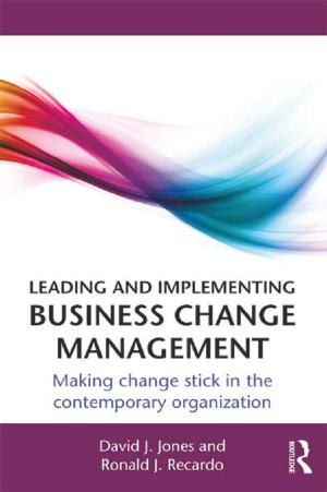 Book cover of Leading and Implementing Business Change Management