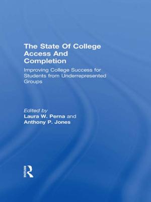 Cover of the book The State of College Access and Completion by Anthony F. Lang Jr.