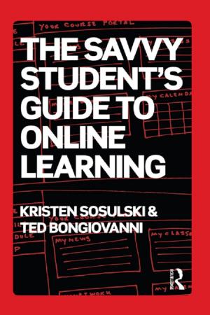 Cover of the book The Savvy Student's Guide to Online Learning by John Cantwell, Simona Iammarino