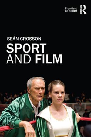 Cover of the book Sport and Film by Dominic Elliott, Brahim Herbane, Ethne Swartz