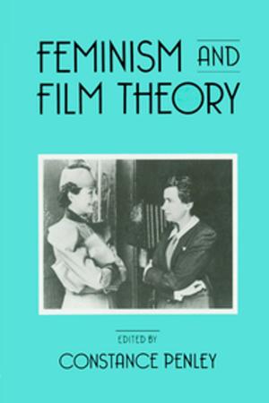 Cover of the book Feminism and Film Theory by Amy Benjamin, Barbara Golub