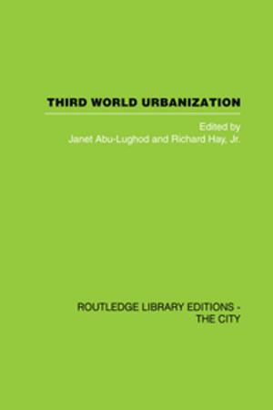 Cover of the book Third World Urbanization by Antonio Sison