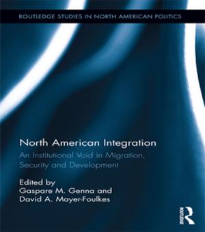 Cover of the book North American Integration by Dong Sun Lee