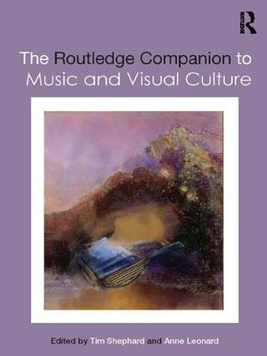 Cover of the book The Routledge Companion to Music and Visual Culture by Dennis J. Baker
