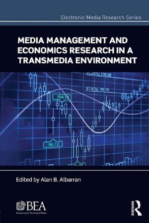 Cover of the book Media Management and Economics Research in a Transmedia Environment by Benita Ibrahim, Joshua Ibrahim