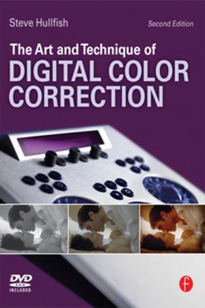 Cover of the book The Art and Technique of Digital Color Correction by Robyn Eversole
