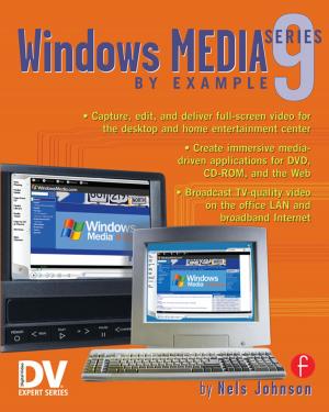 Cover of the book Windows Media 9 Series by Example by J. B. Black